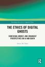 Ethics Of Digital Ghosts - Preview
