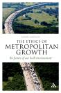 Ethics Of Metropolitan Growth - Preview