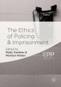 Ethics Of Policing And Imprisonment - Preview