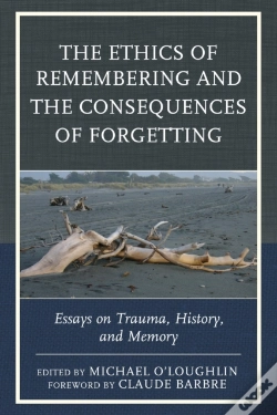 Capa do artigo Ethics Of Remembering And The Consequences Of Forgetting