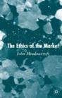 Ethics Of The Market - Preview