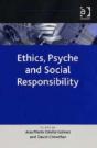 Ethics, Psyche And Social Responsibility - Preview
