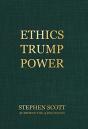 Ethics Trump Power - Preview