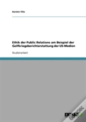 Capa do artigo Ethik Der Public Relations Am Beispiel Der Golfkriegsberichterstattung Der Us-Medien