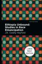 Ethiopia Unbound - Preview