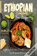 Ethiopian Cookbook For Beginners