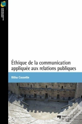 Éthique De La Communication Appliquée Aux Relations Publiques