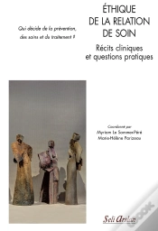 Capa do artigo Éthique De La Relation De Soin ; Études De Cas ; Qui Décide De La Prévention, Des Soins Et Du Traitement ?