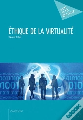 Éthique De La Virtualité