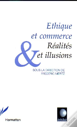 Capa do artigo Ethique Et Commerce ; Realites Et Illusions
