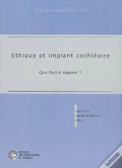 Capa do artigo Éthique Et Implant Cochléaire ; Que Faut-Il Réparer ?