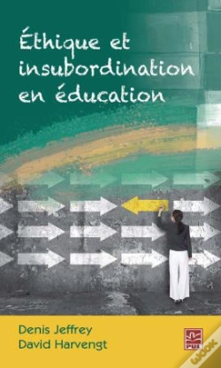 Capa do artigo Éthique Et Insubordination En Éducation