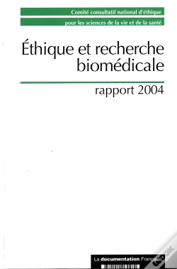 Capa do artigo Éthique Et Recherche Bio-Médicale ; Rapport 2004