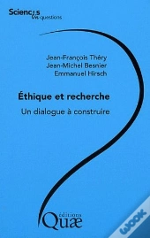 Ethique Et Recherche - Un Dialogue A Construire