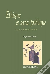 Capa do artigo Éthique Et Santé Publique ; Enjeux, Valeurs Et Normativité