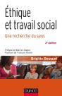 Éthique Et Travail Social ; Une Recherche Du Sens (3e Édition) - Preview