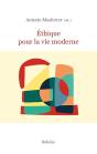 Ethique Pour La Vie Moderne - Preview