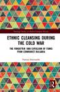 Ethnic Cleansing During The Cold War - Preview