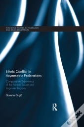 Ethnic Conflict In Asymmetric Federations