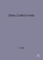 Ethnic Conflict In India - Preview