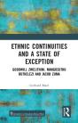 Ethnic Continuities And A State Of Exception - Preview