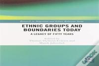 Ethnic Groups And Boundaries Today