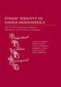 Ethnic Identity In Nahua Mesoamerica - Preview