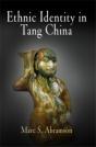 Ethnic Identity In Tang China - Preview