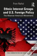 Ethnic Interest Groups And U.S. Foreign Policy