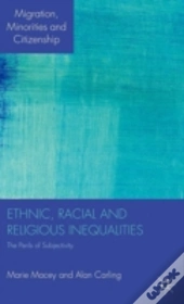 Ethnic, Racial And Religious Inequalities