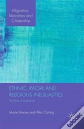 Ethnic, Racial And Religious Inequalities