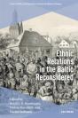 Ethnic Relations In The Baltic Reconsidered - Preview