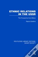 Ethnic Relations In The Ussr