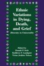 Ethnic Variations In Dying, Death And Grief - Preview