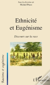 Capa do artigo Ethnicité Et Eugénisme ; Discours Sur La Race