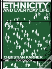 Ethnicity And Everyday Life