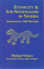Ethnicity And Sub-Nationalism In Nigeria - Preview