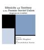 Ethnicity And Territory In The Former Soviet Union - Preview