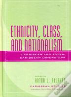 Ethnicity, Class, And Nationalism