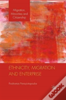 Ethnicity, Migration And Enterprise