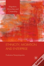 Ethnicity, Migration And Enterprise