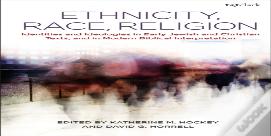 Ethnicity, Race, Religion
