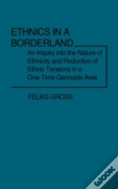 Ethnics In A Borderland