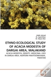 Ethno-Ecological Study Of Acacia Modesta Of Dargai Area, Malakand