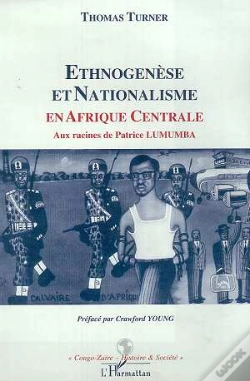 Capa do artigo Ethnogenese Et Nationalisme En Afrique Centrale ; Aux Racine De Patrice Lumumba