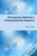 Ethnographic Methods In Entrepreneurship Research