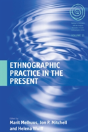 Ethnographic Practice In The Present - Preview