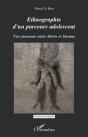 Ethnographie D'Un Parcours Adolescent ; Une Jeunesse Entre Béton Et Bitume - Preview