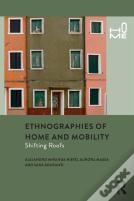 Ethnographies Of Home And Mobility