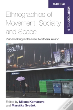 Capa do artigo Ethnographies Of Movement, Sociality And Space